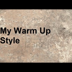 My Warm Up Style –  Jericho