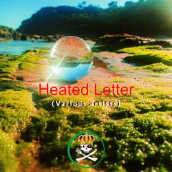 Heated Letter