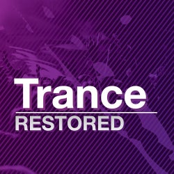 Restored & Remixed: Trance