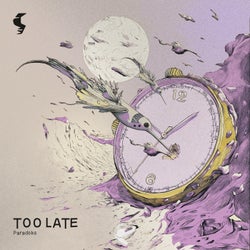 Too Late