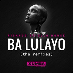Ba Lulayo (The Remixes)