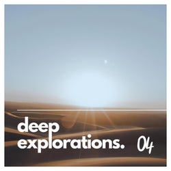 deep explorations. 04