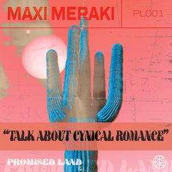 TALK ABOUT + CYNICAL ROMANCE (EXTENDED MIXES)