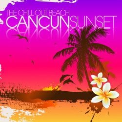 The Chill Out Beach - Cancun Sunset