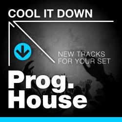 Cool It Down: Progressive House