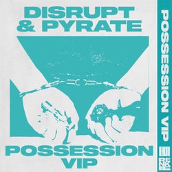 Possession (VIP)