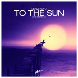 To The Sun (Gazlind Remix)