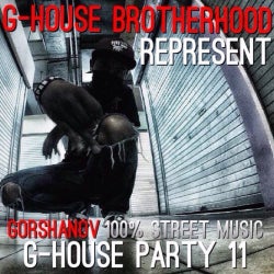 G-House Party 11