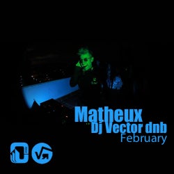 Matheux,Dj Vector dnb February Chart