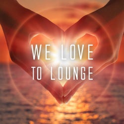 We Love to Lounge