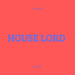 House Lord (The Album)