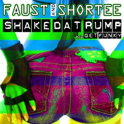 Shake Dat Rump / Get Funky