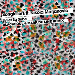 Svijet Za Sebe (Blacksoul & Mark De Line Remix)