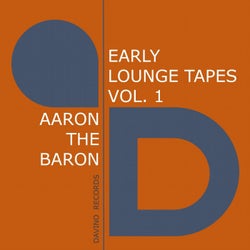 Early Lounge Tapes, Vol. 1