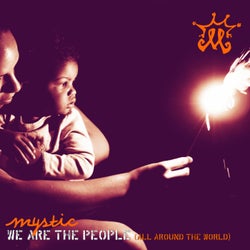 We Are The People (All Around The World)