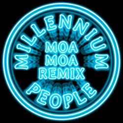 Millennium People - moa moa Remix