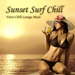 Sunset Surf Chill (Finest Chill-Lounge Music)