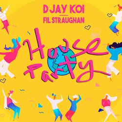 House Party (feat. FIL STRAUGHAN)