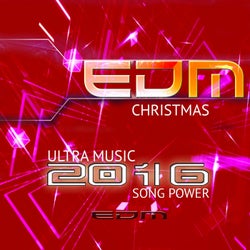 EDM Christmas 2016 (Ultra Music Song Power)