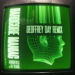 Hardcore Maniac - Geoffrey Day Remix