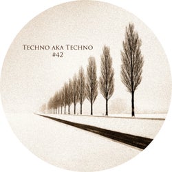 Techno Aka Techno #42