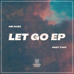 Let Go EP (Part Two)
