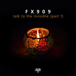 Talk To The Invisible, Pt. 1