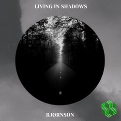 Living in Shadows