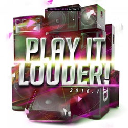 Play It Louder! 2016.1