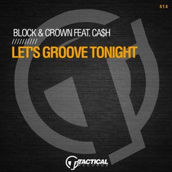 Let's Groove Tonight Feat. CA$H