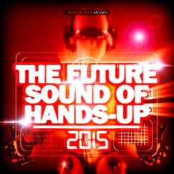 The Future Sound of Hands-Up 2015