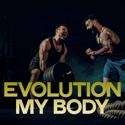 Evolution My Body (Music Workout Motivation)