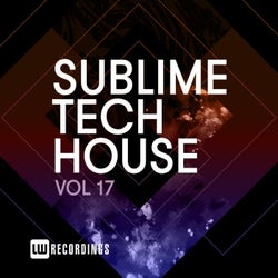 Sublime Tech House, Vol. 17