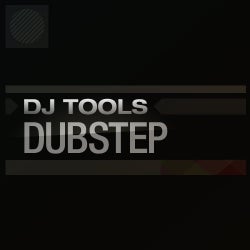 DJ Tools: Dubstep