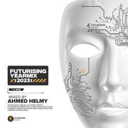 Futurising Year Mix 2023 (Mixed By Ahmed Helmy)