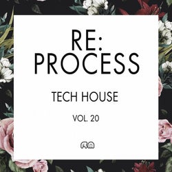 Re:Process - Tech House Vol. 20