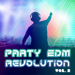 Party EDM Revolution vol. 2