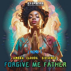 Forgive Me Father (Remix)