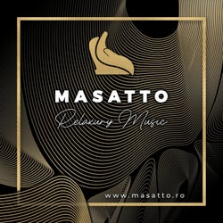 Masatto Relaxury Music