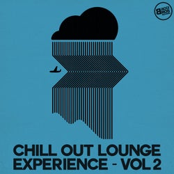 Chill Out Lounge Experience - Vol. 2