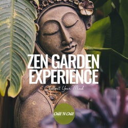 Zen Garden Experience: Chillout Your Mind