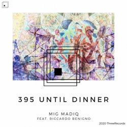 395 Until Dinner (feat. Riccardo Benigno)