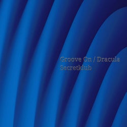 Groove On / Dracula