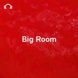 NYE Essentials: Big Room