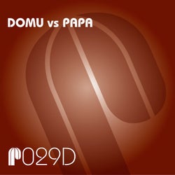 Domu Vs Papa