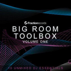 Fraction Records, Big Room Toolbox Volume One