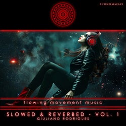 Slowed & Reverbed, Vol. 1