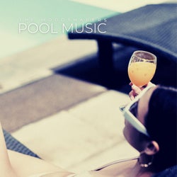 Pool Music (Sunny Poolside Mix)