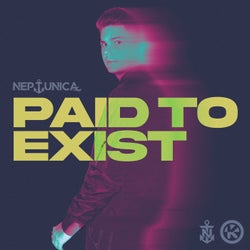 Paid to Exist