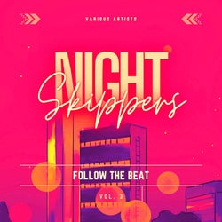 Night Skippers (Follow the Beat), Vol. 3